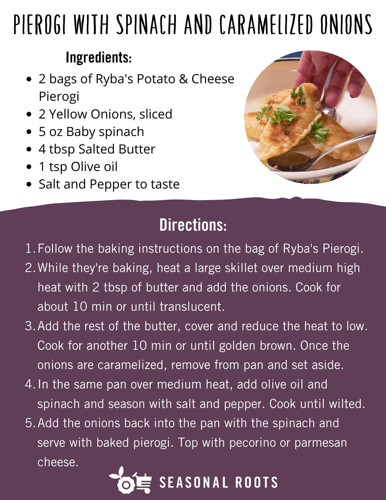 Ryba's Pierogi with Spinach and Caramelized Onions - Seasonal Roots